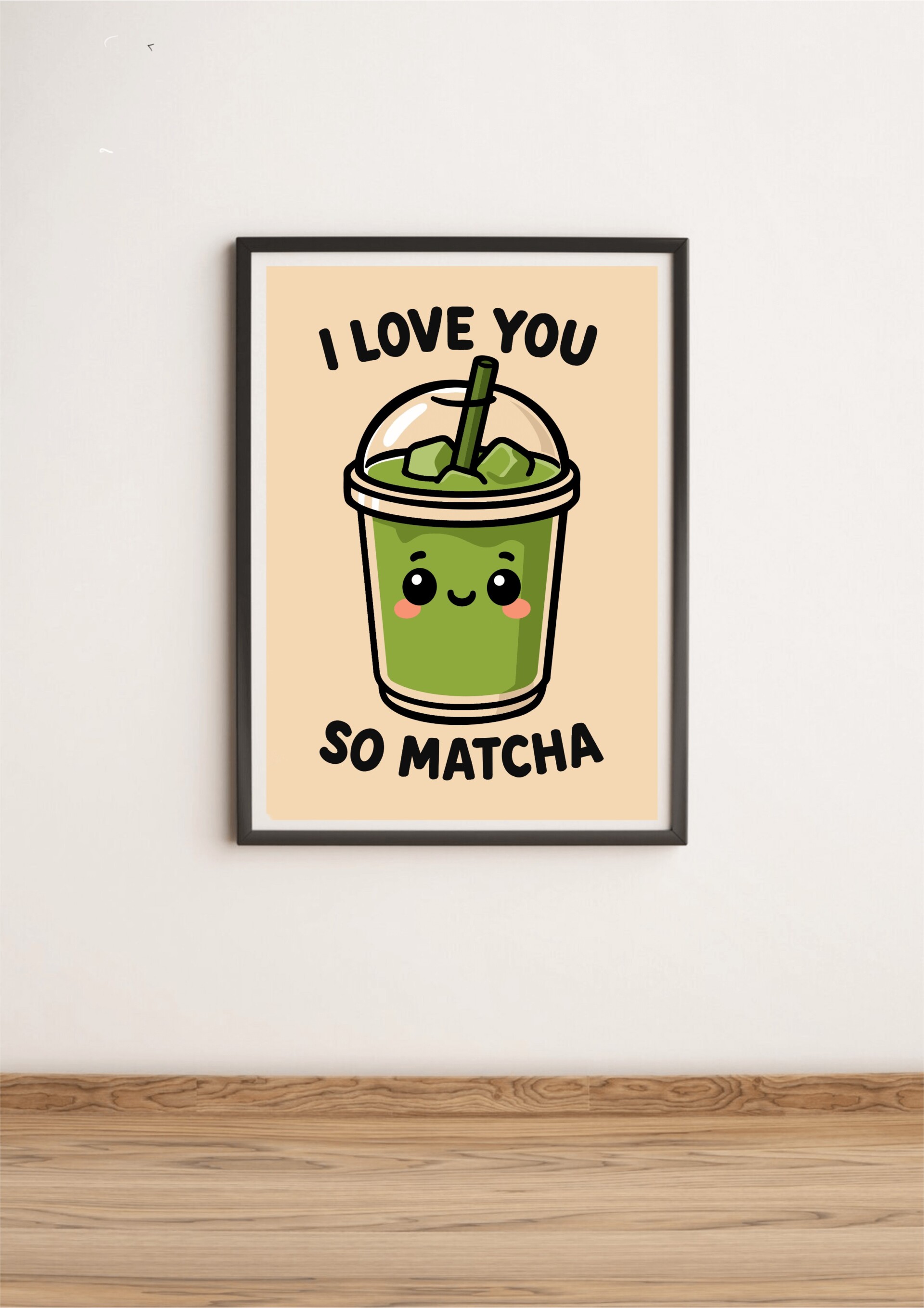 I Love You So Matcha Art Print Kawaii Matcha Wall Art - A